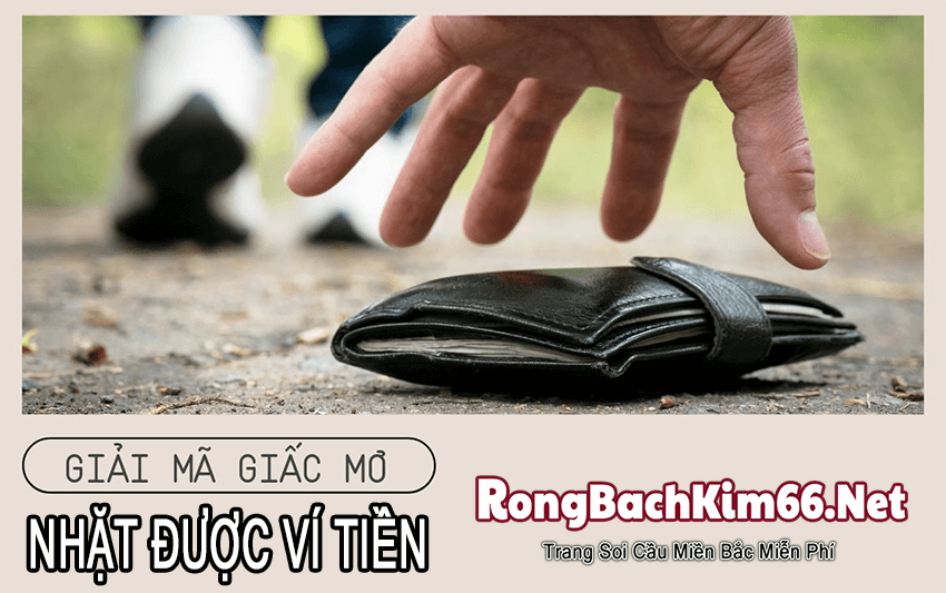 Mơ thấy lượm được ví tiền