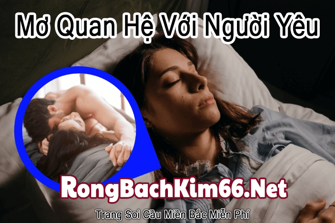 Mơ thấy quan hệ với người yêu
