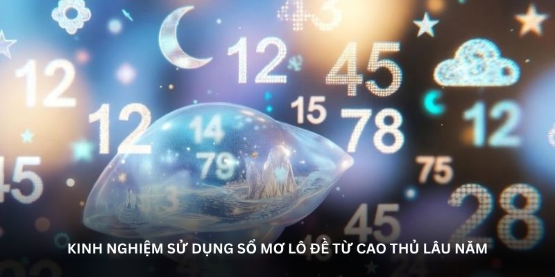 Kinh nghiệm sử dụng sổ mơ lô đề từ cao thủ lâu năm